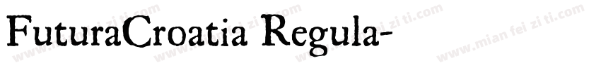 FuturaCroatia Regula字体转换